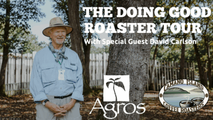 2025 Doing Good with Agros Roaster Tour